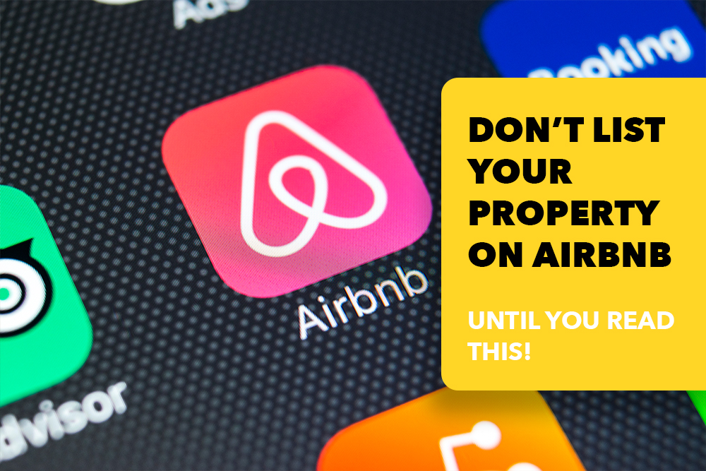 Don’t List Your Property on AirBnB Until You Read This 